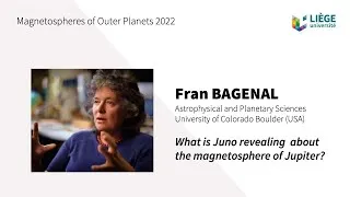 Miniature : MOP22 - Fran BAGENAL : What is Juno revealing  about the magnetosphere of Jupiter?