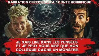 Miniature : Creepypasta - Je sais lire dans les pensées, et je peux vous dire que mon collègue cache un monstre.