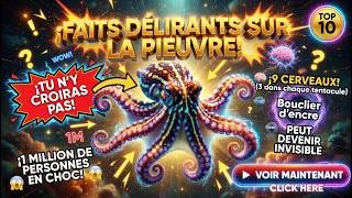 Miniature : PIEUVRE : 3 cœurs, 9 cerveaux et modification génétique | Des faits qui explosent la science 8K