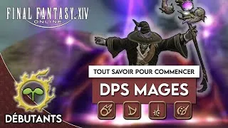 Miniature : Final Fantasy XIV ► Guide DPS Mages : Tout savoir pour débuter !