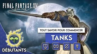 Miniature : Final Fantasy XIV ► Guide TANKS : Tout savoir pour débuter !