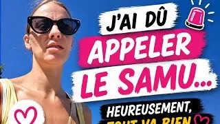 Miniature : 🚑 J'ai dû appeler le SAMU… heureusement, tout va bien.