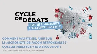 Miniature : SANTÉ & MICROBES : L'ALLIANCE INVISIBLE - Débat de clôture