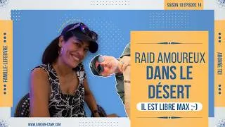 Miniature : S10E14 ✅ 🏆RAID AMOUREUX DANS LE DESERT👍 #vanlife  #camping  #nomade  #vanlife