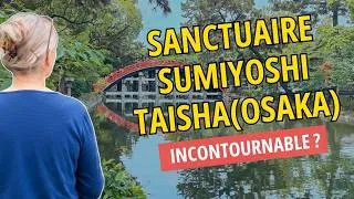 Miniature : Voyage à Osaka : le Sanctuaire Sumiyoshi Taisha vaut-il le détour ?