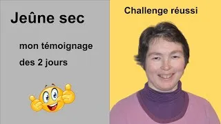 Miniature : Challenge: Compte rendu des 2 jours de jeûne