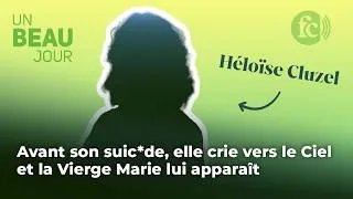 Miniature : A la veille de son suic*de, elle crie vers le Ciel et la Vierge Marie lui apparaît