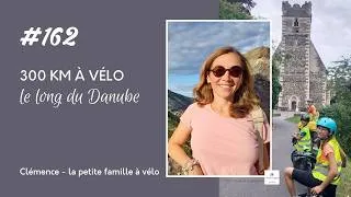 Miniature : 300 km à vélo le long du Danube : le voyage en famille de Clémence