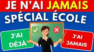 Miniature : Je n'ai jamais spécial rentrée scolaire