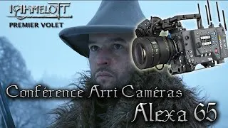 Miniature : Conférence Arri Caméras JPP AFC 2020 : Tournage en Arri Alexa 65 pour “Kaamelott”