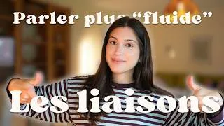 Miniature : Parler plus "fluide" en français : les liaisons (PDF gratuit et exercice)