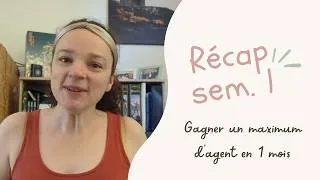 Miniature : Semaine 1 - #challenge Gagner un maximum d'argent