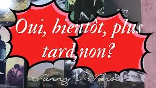 Miniature : 💥OUI, bientôt, plus tard, NON?