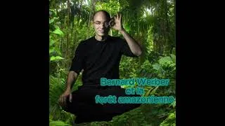 Miniature : Bernard WERBER et la forêt amazonienne