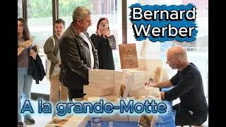Miniature : Bernard WERBER à la Grande-Motte