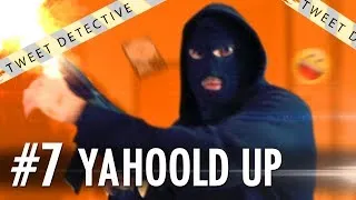 Miniature : TWEET DETECTIVE - YAHOOLD UP - #7