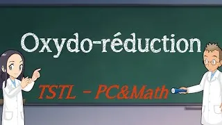 Miniature : Oxydoréduction - TSTL physique-chimie&math
