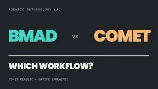 Miniature : BMAD vs Comet: Which AI Coding Workflow Should You Use?