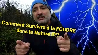 Miniature : SURVIVRE à la FOUDRE dans la NATURE !!??