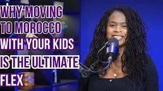 Miniature : Why moving to Morocco with your kind is the ultimate flex