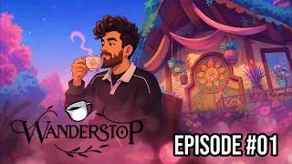 Miniature : AMBIANCE DÉTENTE | Wanderstop #01 [Découverte]