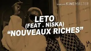 Miniature : Leto - Nouveaux riches feat. Niska (Paroles)