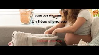 Miniature : Burn Out Maternel : un fléau silencieux - La suite
