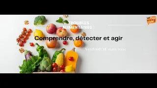 Miniature : Troubles alimentaires : comprendre, détecter et agir - Le direct
