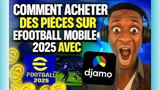 Miniature : [ TUTO ] Comment ACHETER des Pièces eFootball mobile 2025 avec DJAMO 👉🔥😱