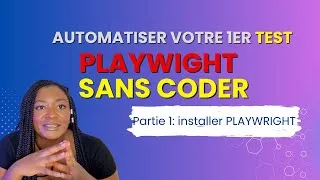 Miniature : Installer Playwright en 5 minutes (Windows + Mac, Débutant)