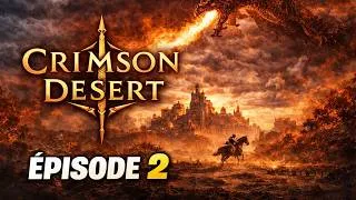 Miniature : CRIMSON DESERT Épisode 2 – Suite du Let’s Play (Gameplay FR)