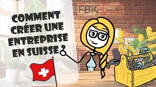 Miniature : Créer une entreprise en Suisse, le guide complet : étapes, coûts, statuts