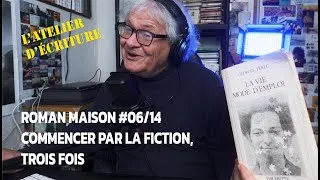 Miniature : #LVME #06 | commencer par la fiction, trois fois