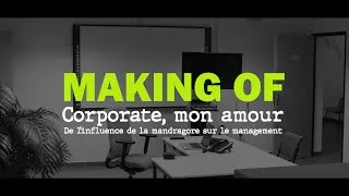 Miniature : Court-métrage " Corporate, mon amour " // Making of