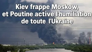 Miniature : Kiev frappe Moskow, et Poutine active l'humiliation de toute l'Ukraine.