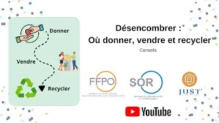 Miniature : SOR 2025 - Désencombrer : où donner, vendre et recycler ?