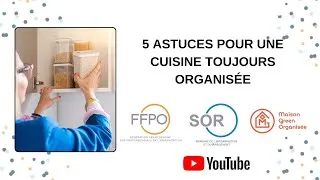 Miniature : SOR 2025  - 5 astuces pour une cuisine toujours organisée