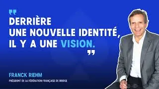 Miniature : Nouvelle identité : Franck Riehm dévoile la vision de la FFB ♠️❤️