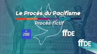 Miniature : Le Grand Procès du Pacifisme « à la croisée des luttes »