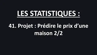 Miniature : 41.PRÉDIRE LE PRIX D’UNE MAISON 2/2