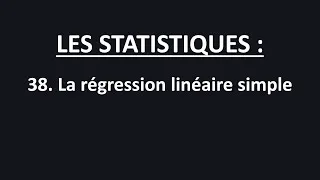 Miniature : 38.LA RÉGRESSION LINÉAIRE SIMPLE