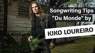 Miniature : Kiko Loureiro discuss songwriting & analyse his song "Du Monde"