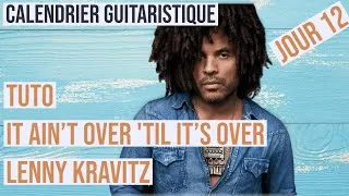 Miniature : Jouer "It ain't over 'til it's over" de Lenny Kravitz à la guitare