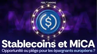 Miniature : Stablecoins et MiCA : révolution ou menace pour votre épargne ?