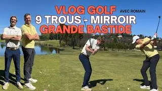 Miniature : VLOG golf 9 trous mirroir LEFTY / RIGHTY avec Romain.