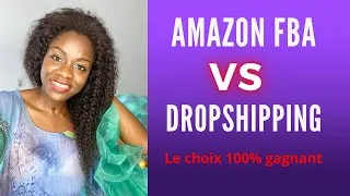 Miniature : Amazon FBA Versus Dropshipping 2024 Que Choisir - Conseils pour Fais le Bon