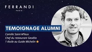 Miniature : Témoignage Alumni : Camille Saint-M’leux Chef du restaurant Geoélia,  1 étoile au Guide Michelin