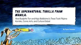 Miniature : 2023 Comic Arts Conference | The Supernatural Thrilla from Manila