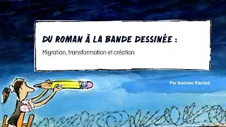 Miniature : Colloque BD 2023 | Du roman à la bande dessinée : migration, transformation et création