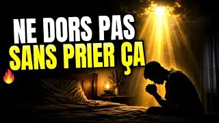 Miniature : NE DORS PAS Ce Soir Sans Avoir Prié Ceci — Prière Puissante de Protection Nocturne 🔥